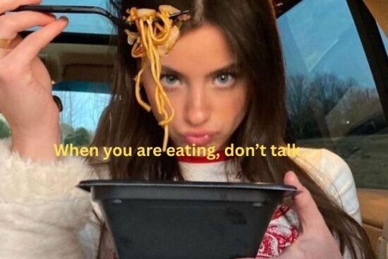 when you are eating don't talk